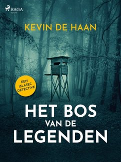 Het bos van de legenden (eBook, ePUB) - De Haan, Kevin