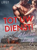Tot uw dienst! - Erotisch verhaal (eBook, ePUB)