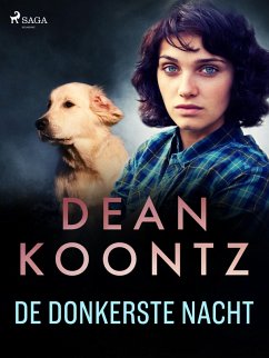 De donkerste nacht (eBook, ePUB) - Koontz, Dean R.