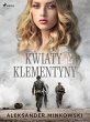 Kwiaty dla Klementyny (eBook, ePUB) - Bild 1