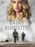 Kwiaty dla Klementyny (eBook, ePUB)