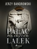 Pałac połamanych lalek (eBook, ePUB)