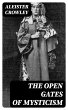 The Open Gates of Mysticism (eBook,... - Bild 1