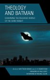 Theology and Batman (eBook, ePUB)