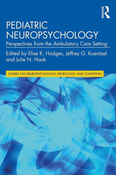 Pediatric Neuropsychology (eBook, PDF)