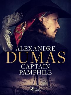 Captain Pamphile (eBook, ePUB) - Dumas, Alexandre