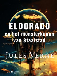Cover Eldorado en het monsterkanon van Staalstad (eBook, ePUB)