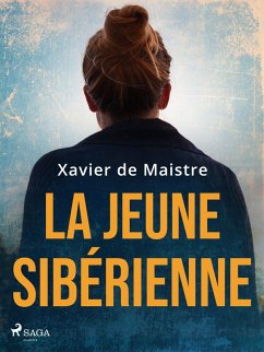 La Jeune Sibérienne (eBook, ePUB) - De Maistre, Xavier