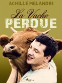 La vache perdue (eBook, ePUB)