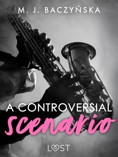 Cover A Controversial Scenario - Dark Erotica (eBook, ePUB)