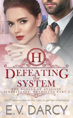 Defeating the System (The Royals of Avalone, #6) (eBook, ePUB) - Darcy, E. V.