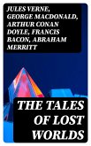 The Tales of Lost Worlds (eBook, ePUB)