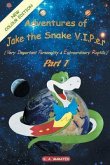 Adventures of Jake the Snake V.I.P.E.R.(Very Important Personality & Extraordinary Reptile) Part 1 (eBook, ePUB)