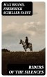 Riders of the Silences (eBook, ePUB) - Bild 1