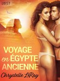 Voyage en Égypte ancienne - Une nouvelle érotique (eBook, ePUB) Voyage en Égypte ancienne - Une nouvelle érotique (eBook, ePUB)