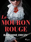 Le Mouron Rouge (eBook, ePUB)