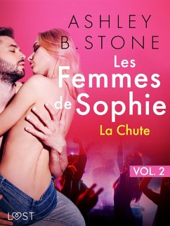 Cover Les Femmes de Sophie vol. 2 : La Chute - Une nouvelle érotique (eBook, ePUB)