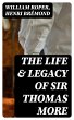The Life & Legacy of Sir Thomas More... - Bild 1