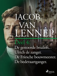 Cover Onze voorouders in verschillende taferelen geschetst. Deel 4: De gestoorde bruiloft. Ulrich de zanger. De Friesche bouwmeester. De bedevaartganger (eBook, ePUB)