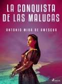 La conquista de las Malucas (eBook, ePUB)