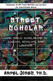 Street Scholar (eBook, ePUB)