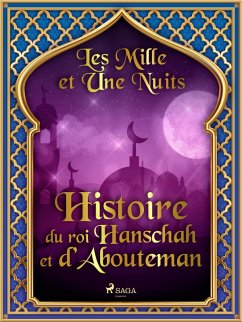 Cover Histoire du roi Hanschah et d'Abouteman (eBook, ePUB)