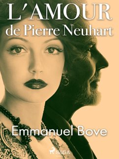 L'Amour de Pierre Neuhart (eBook, ePUB) - Bove, Emmanuel