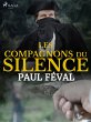 Les Compagnons du Silence-- Tome 1... - Bild 1