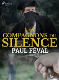 Les Compagnons du Silence-- Tome 1 (eBook, ePUB)