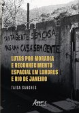 Lutas por Moradia e Reconhecimento Espacial em Londres e Rio de Janeiro (eBook, ePUB)