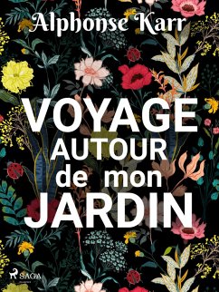 Voyage autour de mon Jardin (eBook, ePUB) Cover Voyage autour de mon Jardin (eBook, ePUB)