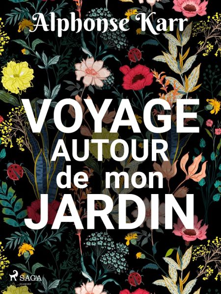 Voyage autour de mon Jardin (eBook, ePUB) Voyage autour de mon Jardin (eBook, ePUB)