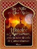 Histoire de Marzavan, avec la suite de celle de Camaralzaman (eBook, ePUB)