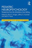 Pediatric Neuropsychology (eBook, ePUB) Pediatric Neuropsychology (eBook, ePUB)