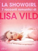 La showgirl - 7 racconti romantici di Lisa Vild (eBook, ePUB)