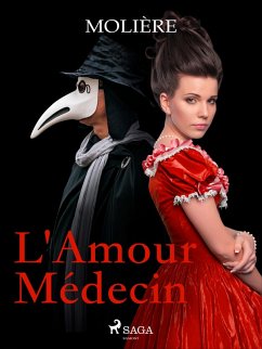 L'Amour Médecin (eBook, ePUB) Cover L'Amour Médecin (eBook, ePUB)