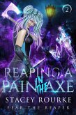 Reaping a Pain in the Axe (Fear the Reaper Saga) (eBook, ePUB)