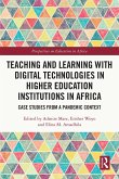 Teaching and Learning with Digital Technologies in Higher Education Institutions in Africa (eBook, ePUB)
