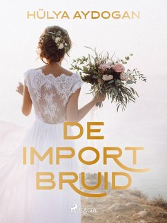 De importbruid (eBook, ePUB) - Aydogan, Hu¨lya