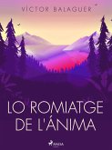 Lo romiatge de l'ánima (eBook, ePUB) Lo romiatge de l'ánima (eBook, ePUB)