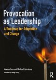 Provocation as Leadership (eBook, ePUB)