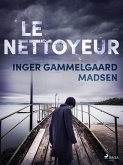 Le Nettoyeur (eBook, ePUB)