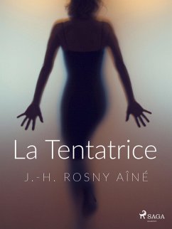 La Tentatrice (eBook, ePUB) - Rosny, J. -H.