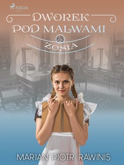 Dworek pod Malwami 65 - Zosia (eBook, ePUB) - Rawinis, Marian Piotr