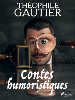 Contes humoristiques (eBook, ePUB) - Gautier, Théophile