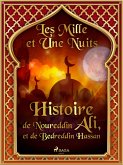Histoire de Noureddin Ali, et de Bedreddin Hassan (eBook, ePUB)