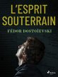 L'Esprit souterrain (eBook, ePUB) - Bild 1