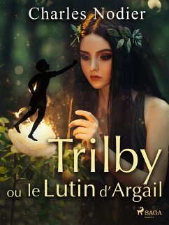 Cover Trilby ou le Lutin d'Argail (eBook, ePUB)