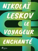 Le Voyageur enchanté (eBook, ePUB)