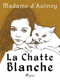 La Chatte blanche (eBook, ePUB)
